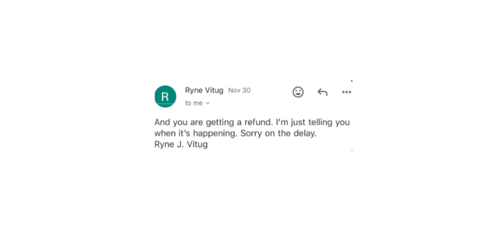 12/2/2024 – Ryne sends a partial refund. Get yours&nbsp;today!